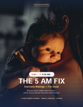 THE 5 AM FIX - End Early Waking's